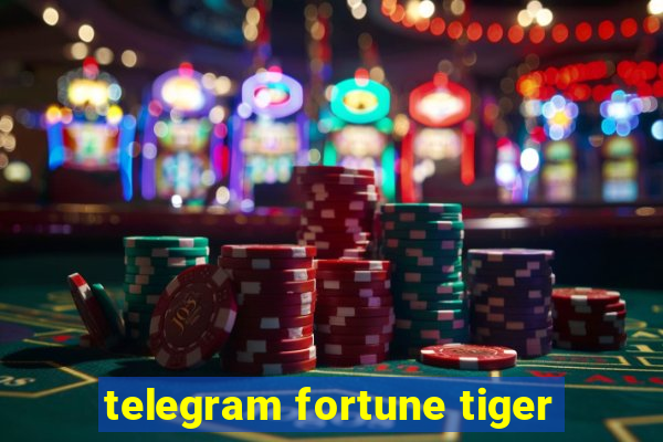 telegram fortune tiger